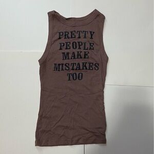 🩵 Muave tank with vinyl “Pretty people make mistakes too” quote
